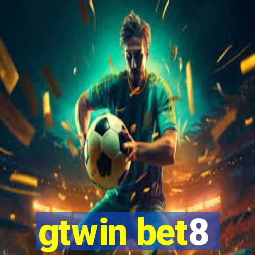 gtwin bet8